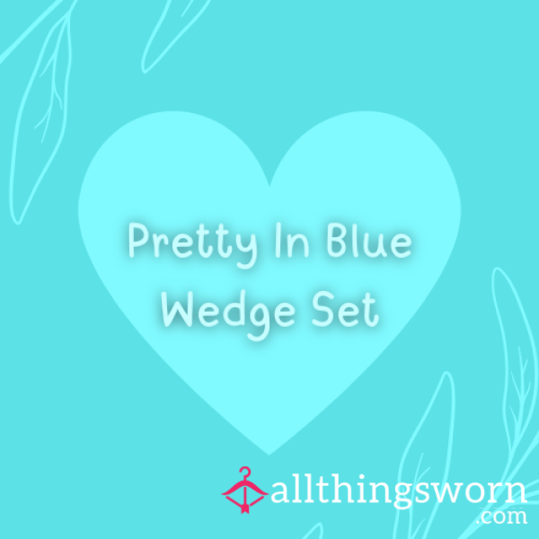 Pretty In Blue Wedge Set