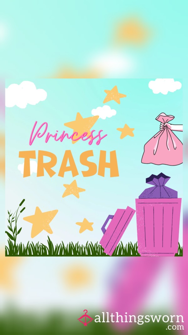 Princess Trash