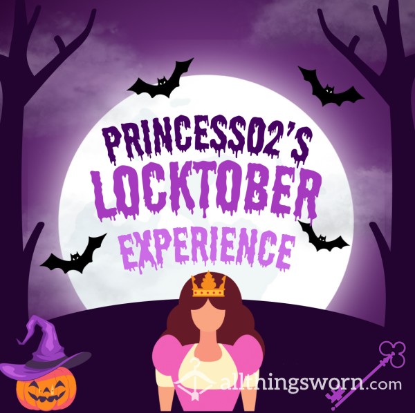 👸Princess02’s Locktober Experience🎃