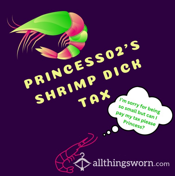 👸Princess02’s Shrimp D*ck Tax 🦐