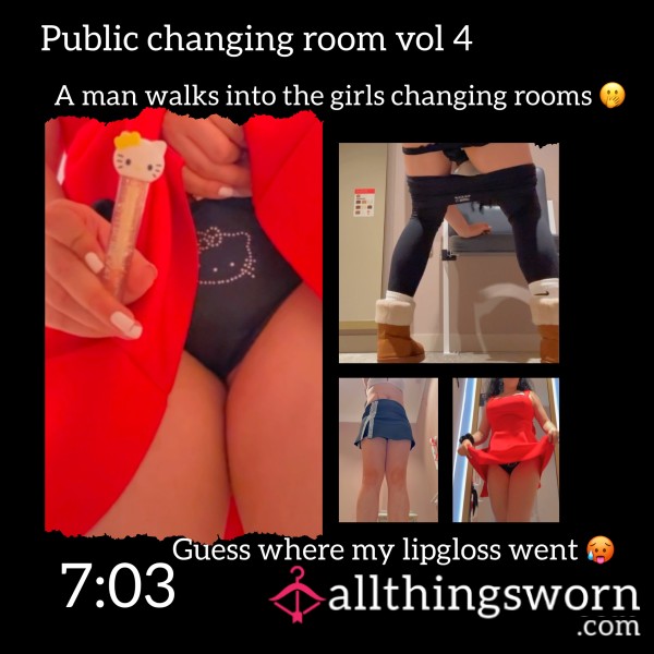 PUBLIC CHANGING ROOM VOL 4 | Pu**y PLAY WITH MY LIPGLOSS | A MAN TRIED TO SNEAK IN THE GIRLS CHANGING ROOMS 😮 🥵