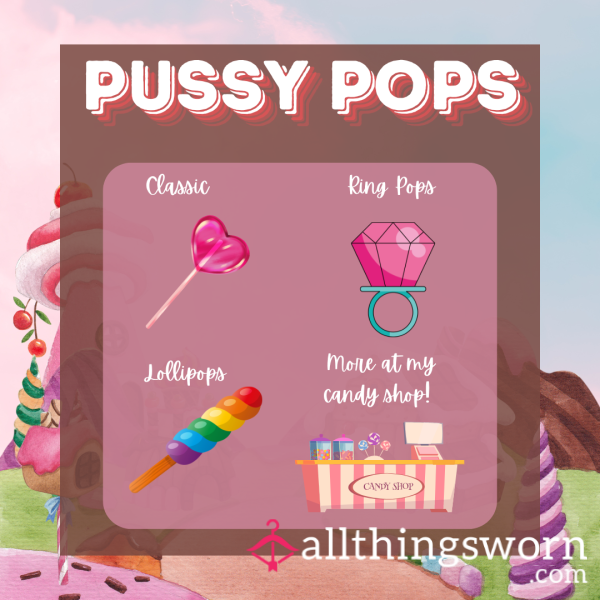 Pu**y Pops