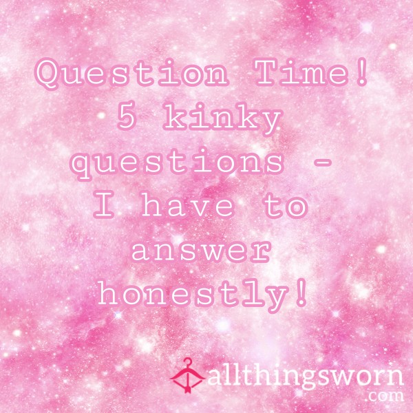 Question Time!