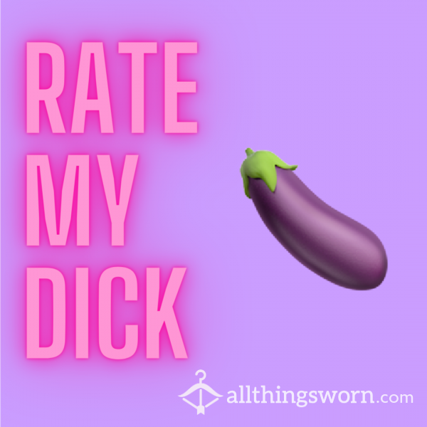 Rate My D*ck