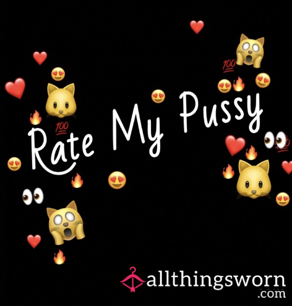 ❤️🐱Rate My Pu**y🐱❤️