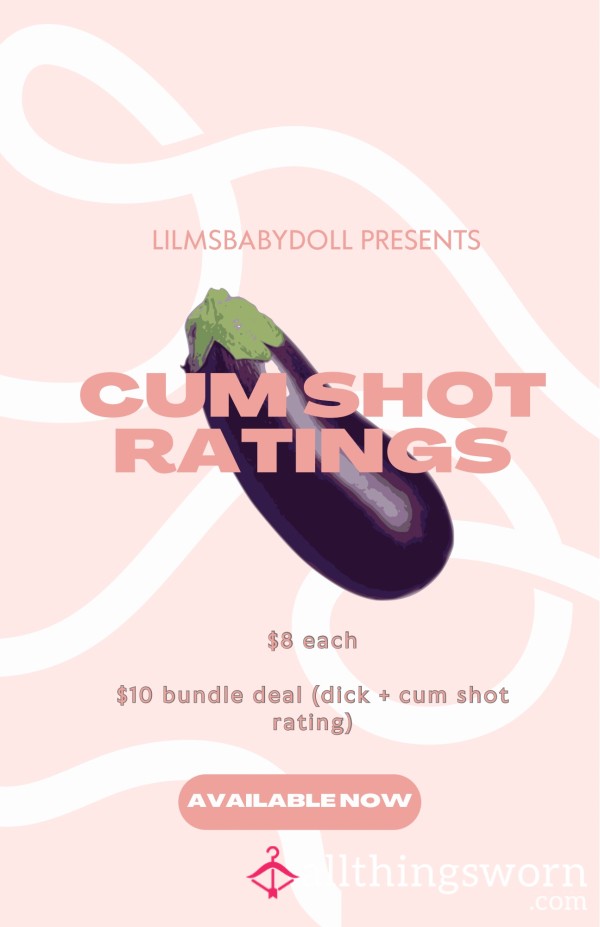 Rating Your C*m Shot 💦