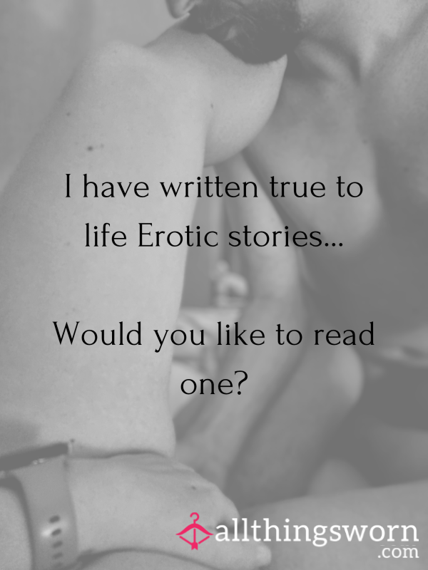 Read One Of My Erotic Stories