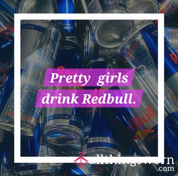 Redbull Fund To Help Me Keep Up The Fun 💕