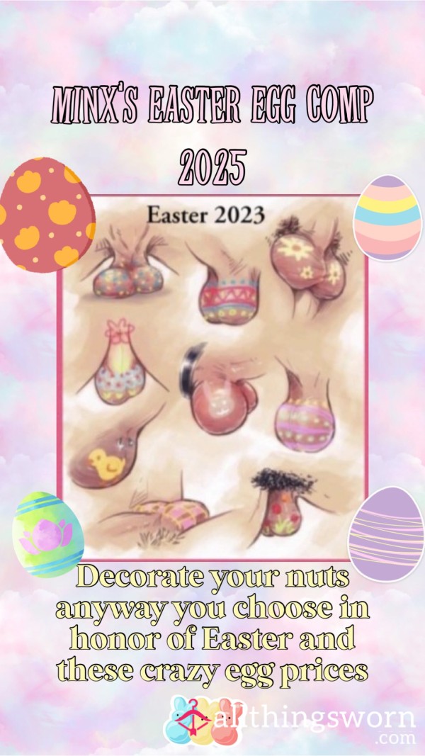 Return Of Minx’s Easter Comp