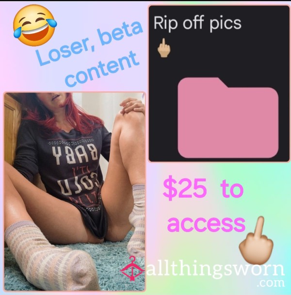 Rip Off/censored Pics And Videos For Beta Losers 😂