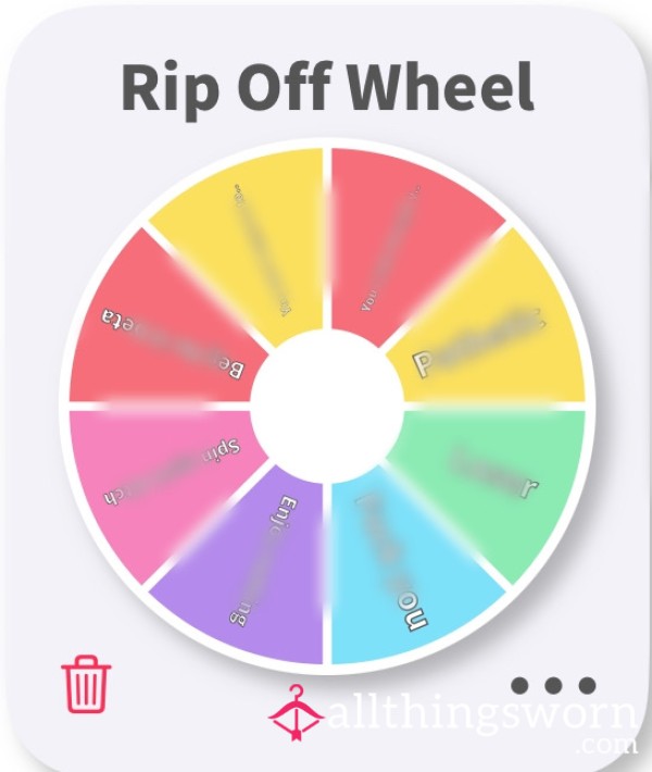 Rip Off Wheel