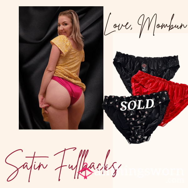 Satin Fullbacks