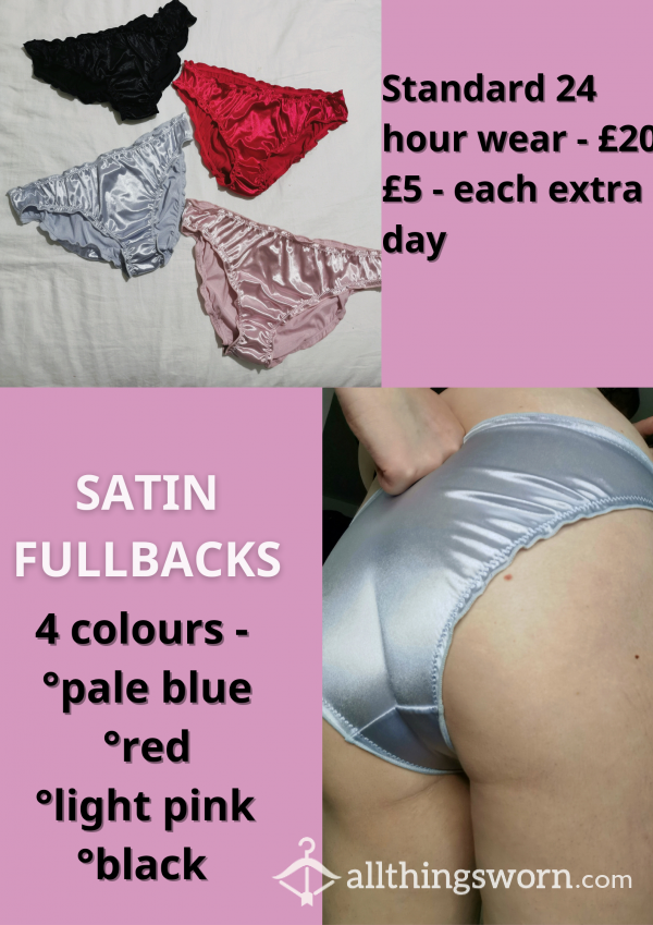 SATIN FULLBACKS