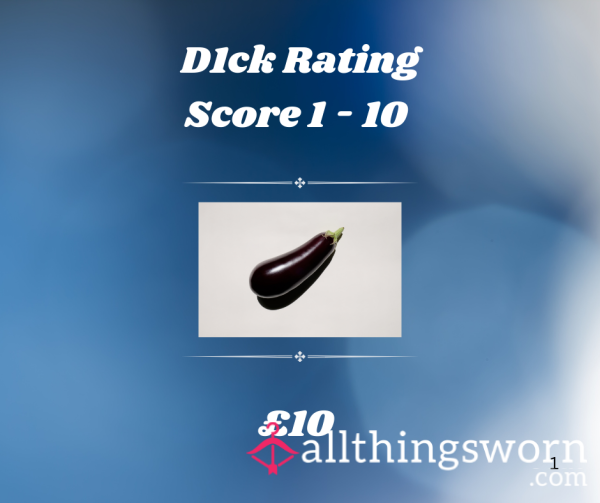 Score 1-10 D*ck Rating