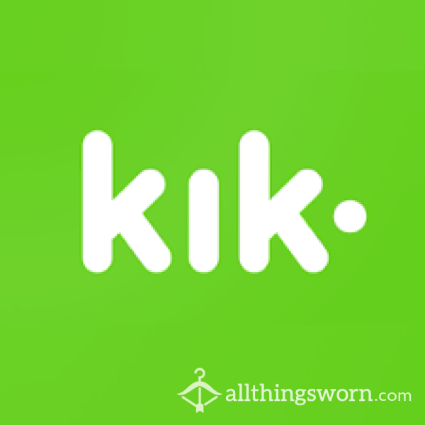 S**ting On KIK