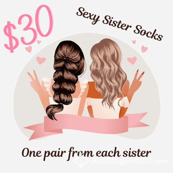 S**y Sister Socks