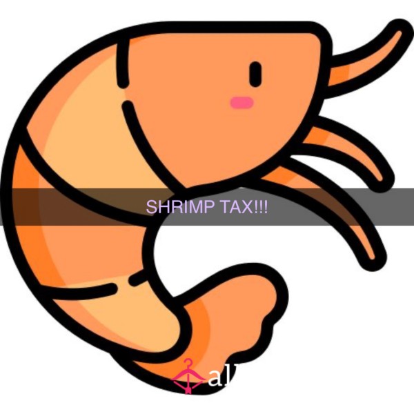 Shrimp Tax 🦐