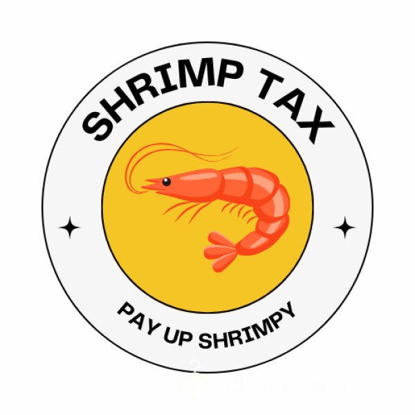 SHRIMP TAX IS DUE