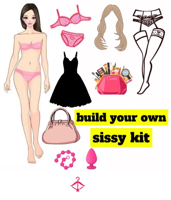 Build Your Sissy Kit