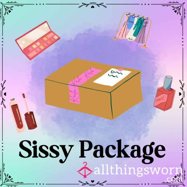 Sissy Package 💅🏾✨📦