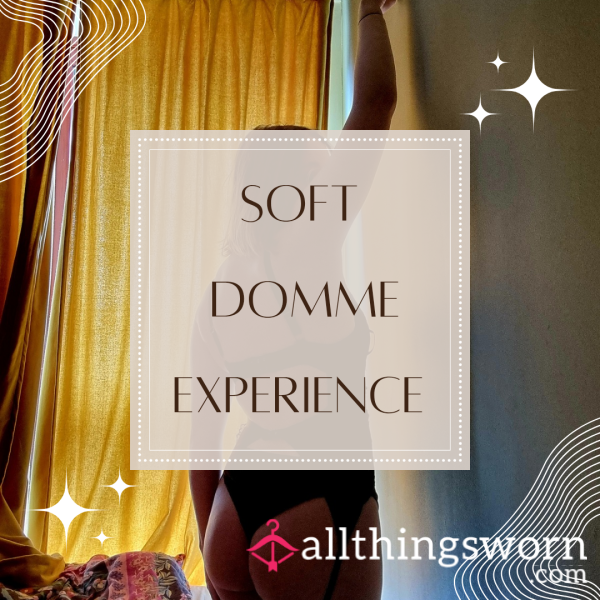 Soft Domme Experience- Let Me Guide You To A Better You 🔥🥰