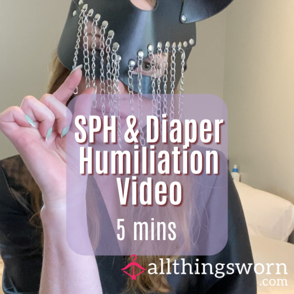 SPH & Diaper Humiliation Video (5 Minutes)