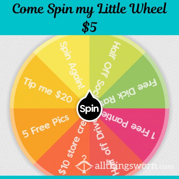 Spin My Little Wheel 😉