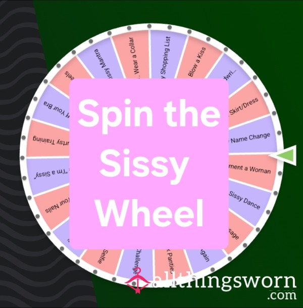 Spin The Sissy Wheel