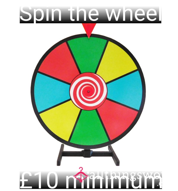 Spin The Wheel - £10 Minimum