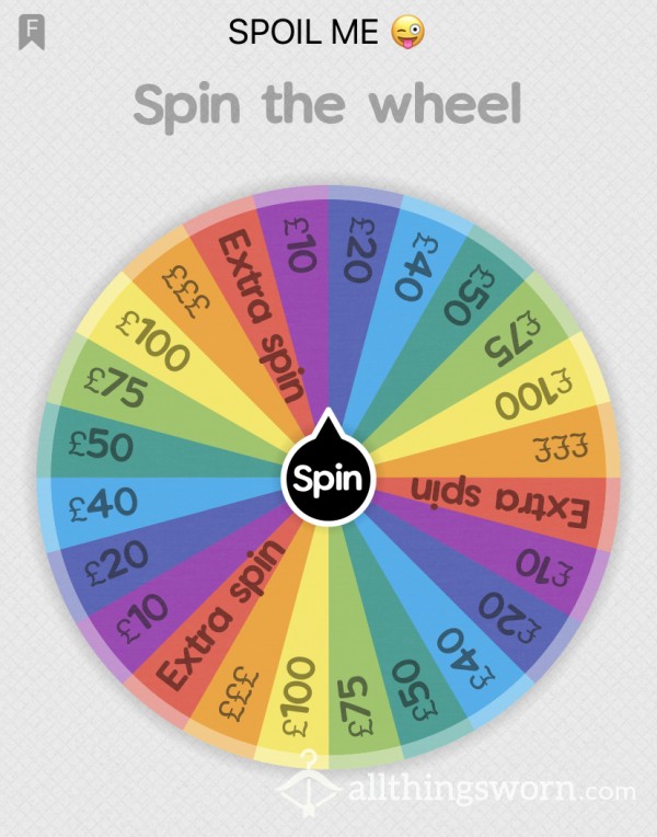 SPIN TO SPOIL ME