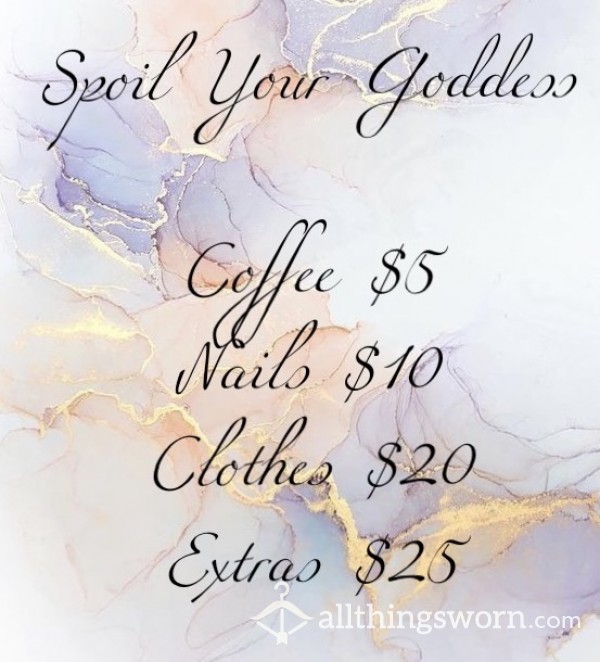 Spoil Your Goddess