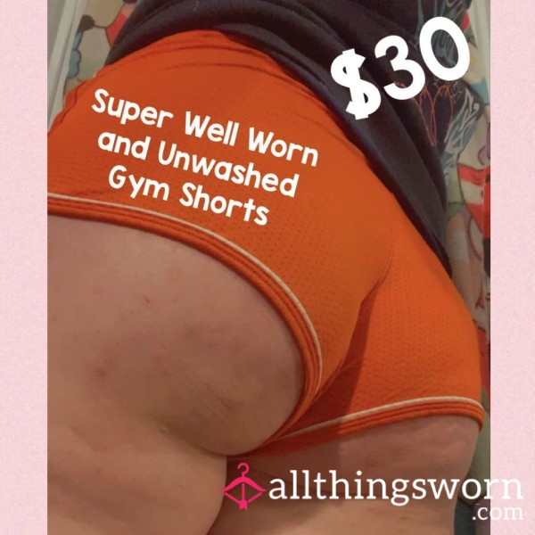 Super Well Worn And Unwashed Gym Shorts