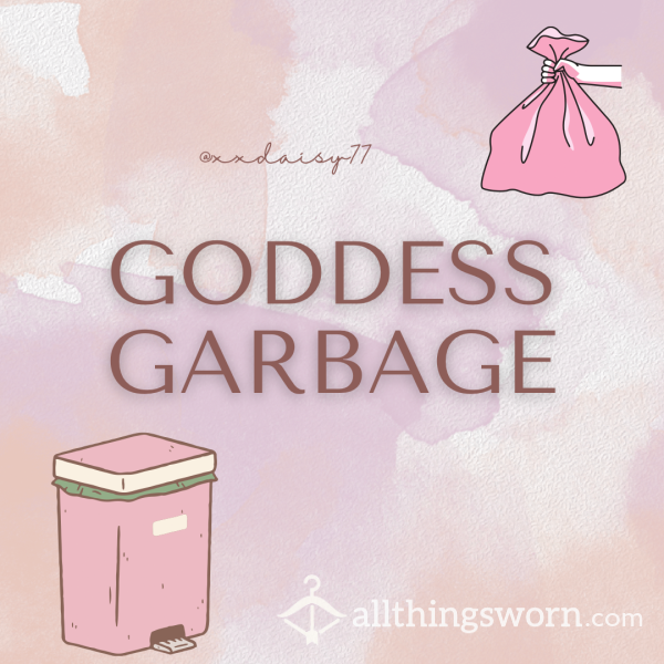 Surprise GODDESS GARBAGE ✨💖🚮