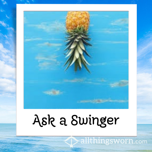 Swinger Q&A (Lifestyle) - 10 Min Session