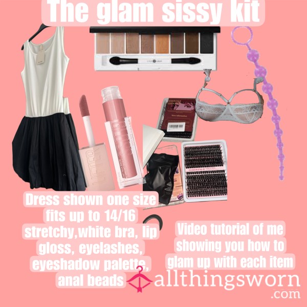 The Glam Sissy Kit