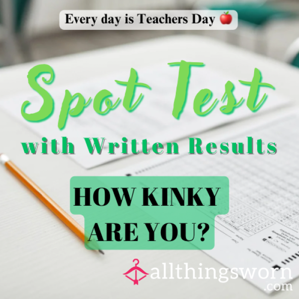 𝚂𝙿𝙾𝚃 𝚃𝙴𝚂𝚃 - The Kink Test - How Kinky Are You?  Written Results + Certificate Of Completion