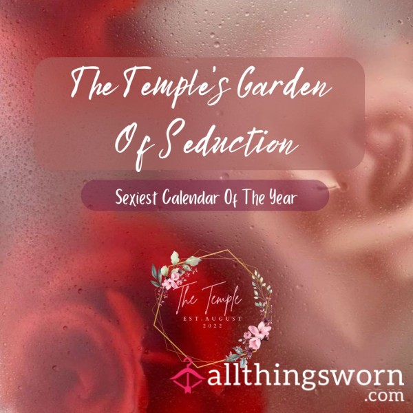 The Temple: Garden Of Seduction Calendar Experience