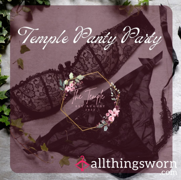 The Temple: Panty Party