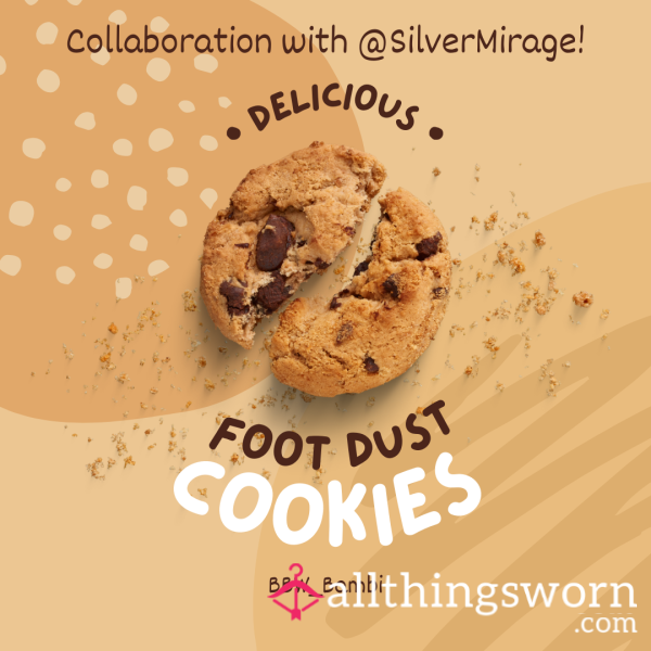 The Ultimate Foot Dust Cookie Collab