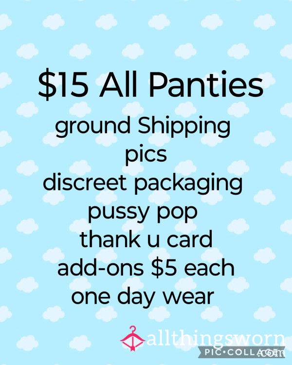 This Weekend Only!!!   $15 Each On All Panties!!