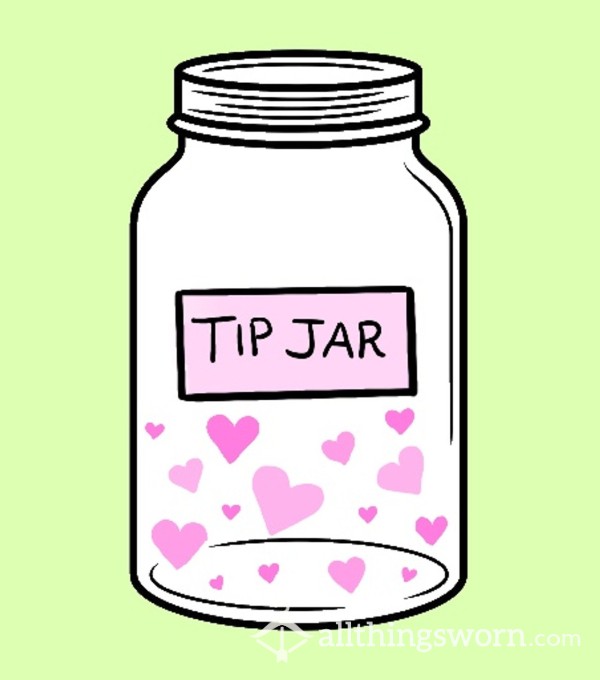 Tip Jar🫙💰🪙🩶