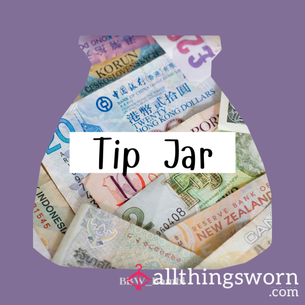 Tip Jar | £5 Tip For Being Awesome | Every Little Counts!