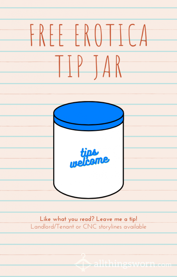 Free Erotica Tip Jar!