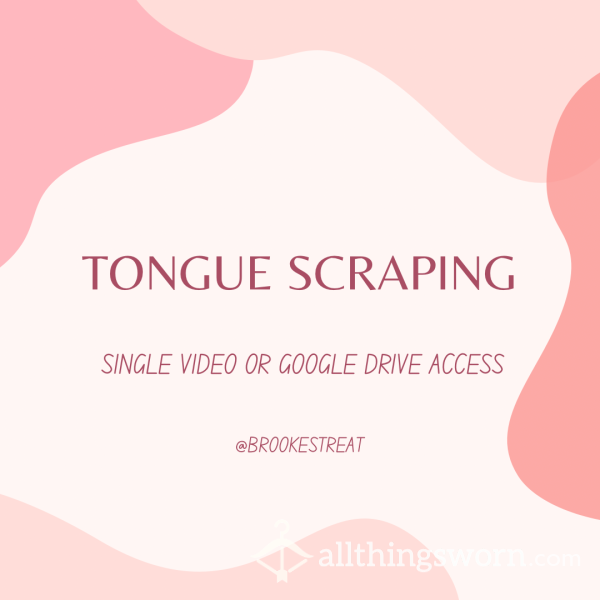 Tongue Scraping