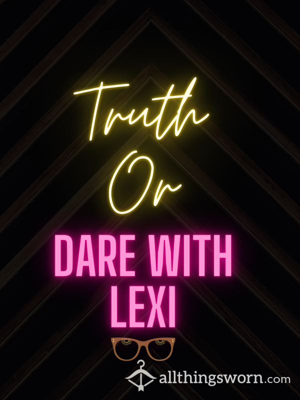 Truth Or Dare