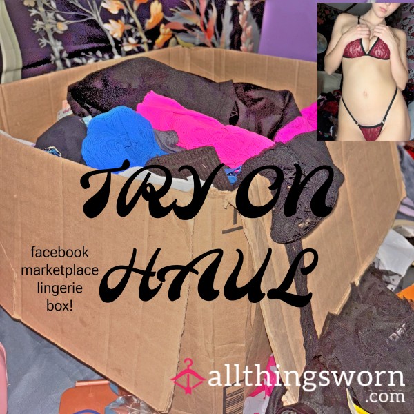 Try-On Lingerie Haul From Facebook Marketplace!!