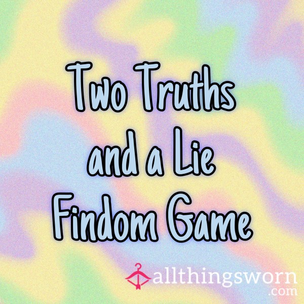 Two Truths And A Lie