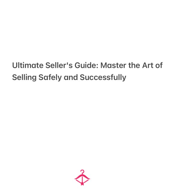 Ultimate Seller's Guide: Master The Art Of Selling Safely And Successfully