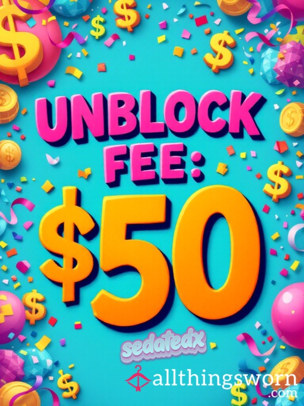 Unblock Fee