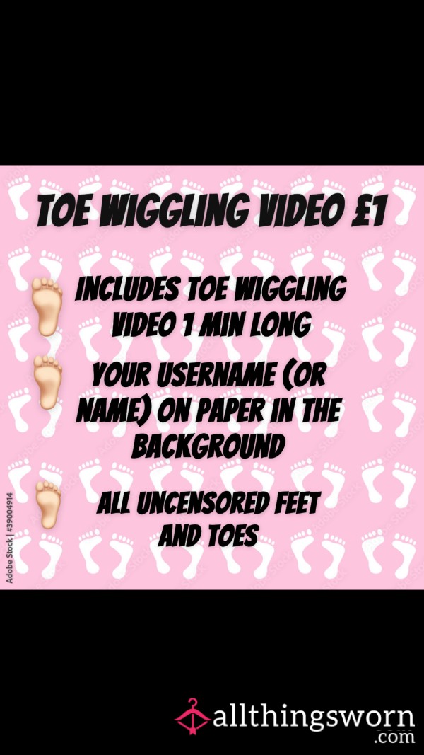 Uncensored Toe Wiggling Video